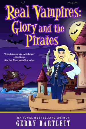 [Real Vampires 01] • Glory and the pirates